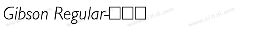 Gibson Regular字体转换